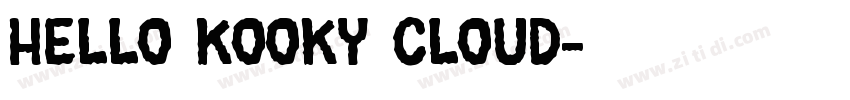 Hello Kooky Cloud字体转换